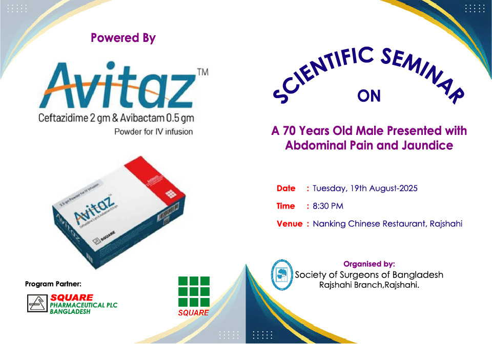 SCIENTIFIC SEMINAR ON Date :Tuesday, 19th August-2025 Time : 8:30 PM, Venue: Nanking Chinese Restaurant, Rajshahi
